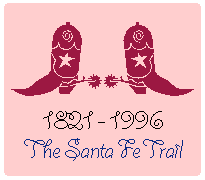 Santa Fe Trail 1821-1996